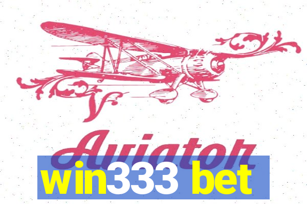 win333 bet